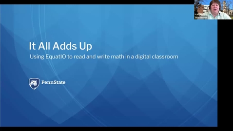 Thumbnail for entry It All Adds Up: Using EquatIO to Read and Write Math in a Digital Classroom: Keep Teaching Webinar Series