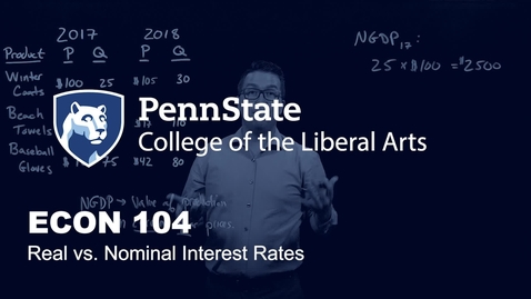 Thumbnail for ECON104_L04_Real_vs_Nominal_Interest