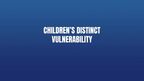 Thumbnail for BKC-CC-Children’sDistinctVulnerability-Final