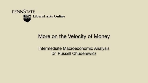 Thumbnail for ECON304_L08_More_Velocity_Money