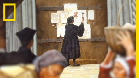 Thumbnail for History 101: The Protestant Reformation | National Geographic