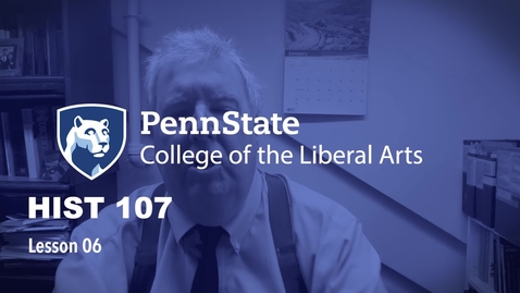 Thumbnail for HIST 107 L06 Overview