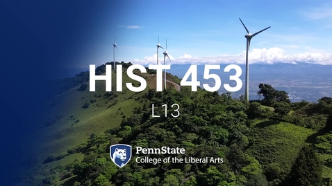 Thumbnail for HIST 453 Lesson 13 intro