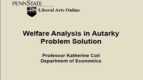 Thumbnail for ECON333_L05_Welfare_Analysis_in_Autarky_Problem_Solution