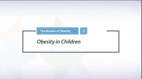 Thumbnail for Obesity in Children 1