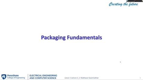 Thumbnail for EE 443 FA25 | Video Lecture 3.1 | Packaging Fundamentals