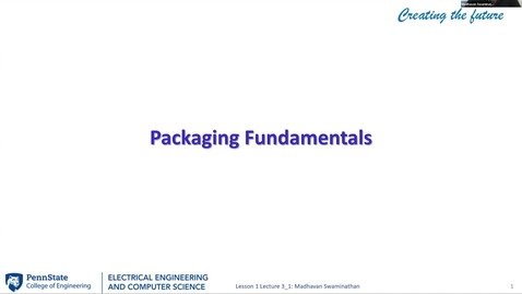 Thumbnail for EE 443 FA25 | Video Lecture 3.1 | Packaging Fundamentals