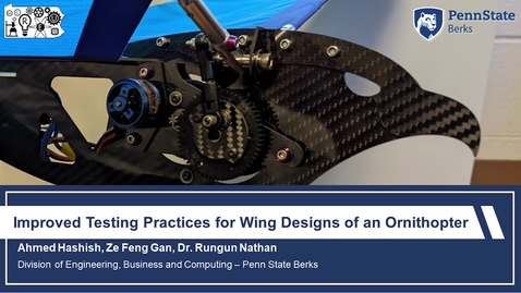 Thumbnail for entry Improved Testing Practices for Wing Designs of an Ornithopter