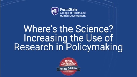 Thumbnail for entry Where's the Science? Increasing the Use of Research in Policymaking