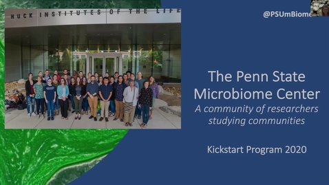 Thumbnail for 2020 Introduction to the Penn State Microbiome Center