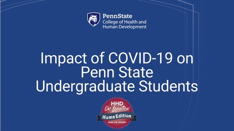 Thumbnail for entry Impact of COVID-19 on Penn State Undergraduate Students