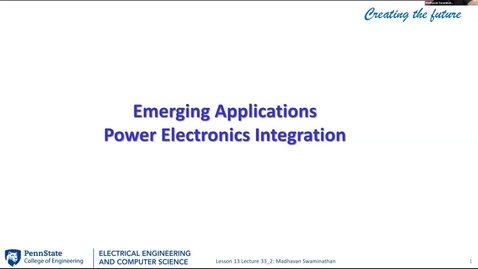 Thumbnail for EE 443 FA25 | Video Lecture 33.2 |  Emerging Applications Power Electronics Integration