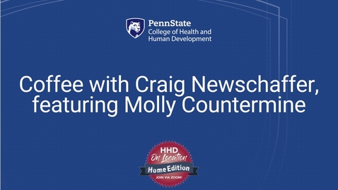 Thumbnail for Coffee with Craig Newschaffer, Featuring Molly Countermine