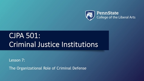 Thumbnail for CJPA501_L07_Lecture