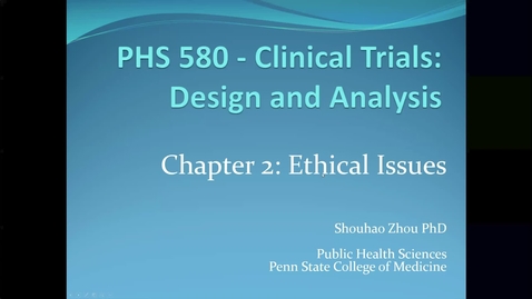 Thumbnail for entry Lecture 1.2. Ethical Considerations (Part 1) [PHS580]