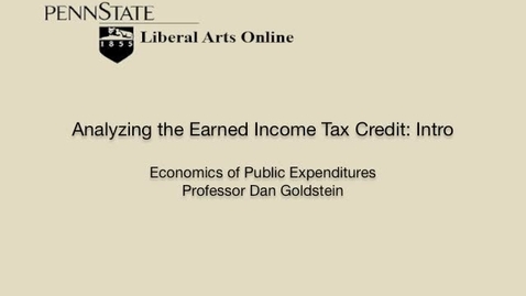 Thumbnail for ECON425_L06_Analyzing_the_Earned_Income_Tax_Credit_Intro