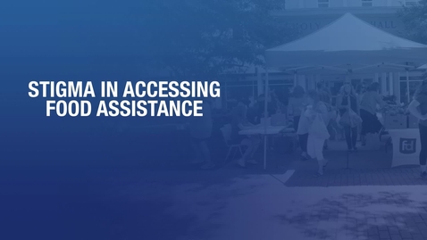 Thumbnail for FS-3-StigmainAccessingFoodAssistance