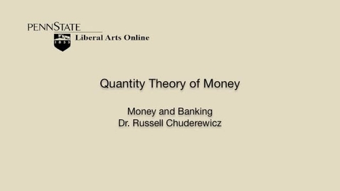 Thumbnail for ECON351_L06_Quantity_Theory_Money