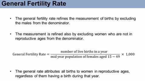 Thumbnail for SOC573_L07_Period_Approach_General_Fertility_Rate