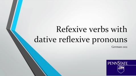 Thumbnail for entry GER002_Reflexive_Verbs_with_Dative_Reflexive_Pronouns