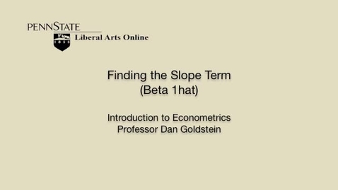 Thumbnail for ECON306_L03_Finding_Slope_Term_Beta1Hat