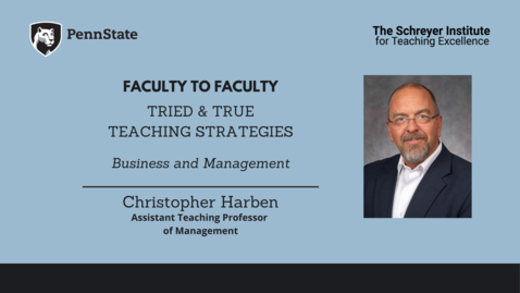 Thumbnail for entry Faculty to Faculty: Tried &amp; True Teaching Strategies [Business and Management]