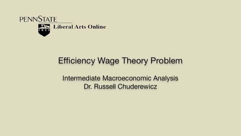 Thumbnail for ECON304_L11_Efficiency_Wage_Theory_Problem