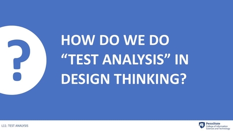 Thumbnail for 11.2 How Do We Do  Test Analysis in Design?
