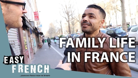 Thumbnail for Family Life in France | Easy French 85