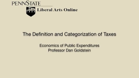 Thumbnail for ECON425_L05_Definition_and_Categorization_of_Taxes