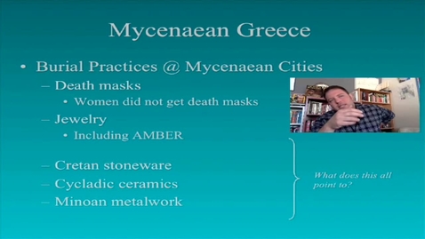 Thumbnail for CAMS025_L03_Video_04_Mycenaean_Greece_Burial_Practices