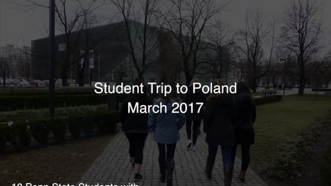 Thumbnail for entry JST426_Poland_Trip_2017_Slideshow