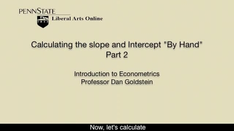 Thumbnail for entry ECON306_L03_Calculating_Slope_Intercept_by_Hand_Part2