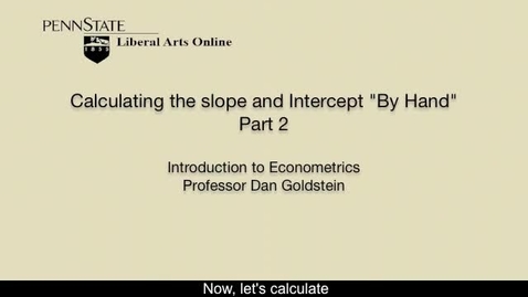 Thumbnail for ECON306_L03_Calculating_Slope_Intercept_by_Hand_Part2