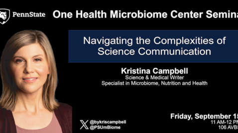 Thumbnail for Navigating the Complexities of Science Communication | Kristina Campbell, Science and Medical Writer