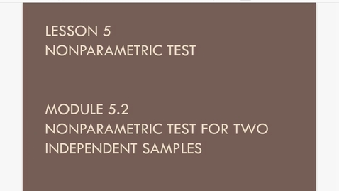 Thumbnail for entry Lesson 5.2. NP test for Two Indep Samples a