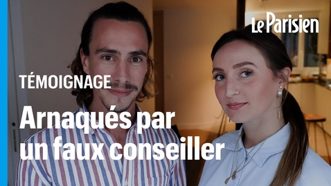 Thumbnail for Arnaque au faux conseiller bancaire : «En deux heures, l’escroc a vidé nos comptes»