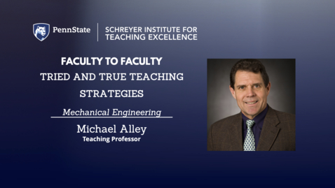 Thumbnail for entry Faculty to Faculty: Tried and True Teaching Strategies [Mechanical Engineering]