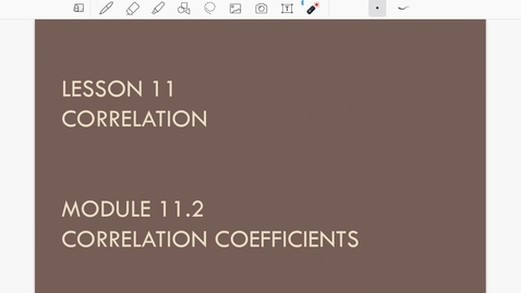 Thumbnail for Module 11.2. Correlation Coefficients a