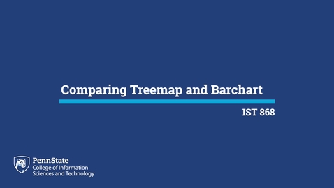 Thumbnail for entry L02f: Comparing Treemap and Barchart (IST 868)