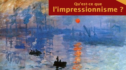 Thumbnail for L'impressionnisme - Comprendre #8