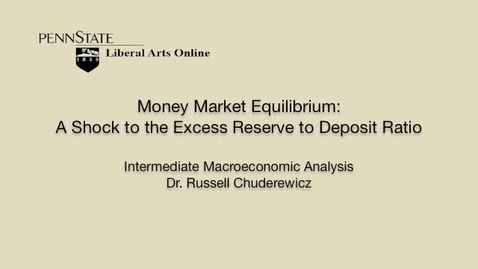 Thumbnail for ECON304_L08_Money_Market_Equil_Shock_to_Excess_Reserve