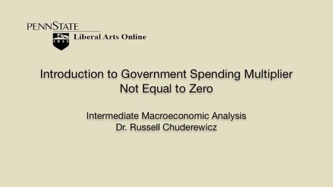 Thumbnail for ECON304_L06_Intro_to_Govt_Spending_Mult_Not_Equal_Zero