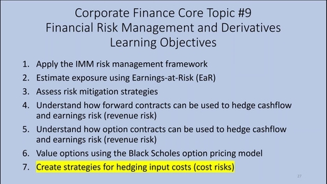 Thumbnail for entry Topic 9 Section 7 Hedging Input Prices with Forwards or Call Options (AD)