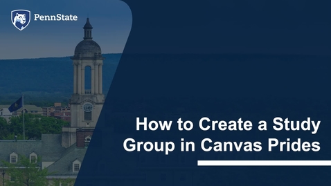Thumbnail for entry How to Create a Study Group in Canvas Prides