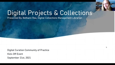 Thumbnail for entry Digital Projects &amp; Collections| Digital Curation Community of Practice