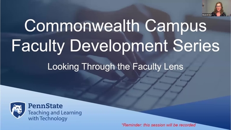 Thumbnail for Looking Through the Faculty Lens - Using Video