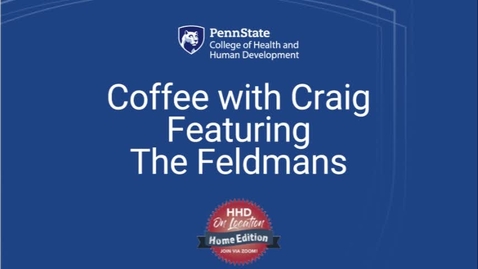 Thumbnail for entry Coffee with Craig Featuring The Feldmans
