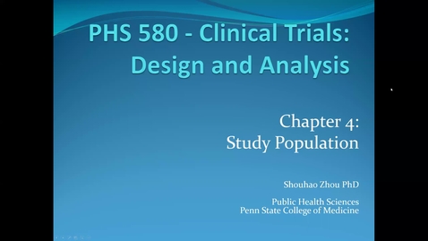 Thumbnail for entry Lecture 4.1. The Study Population (Part 1) [PHS580]