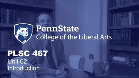 Thumbnail for PLSC467_U02_Introduction